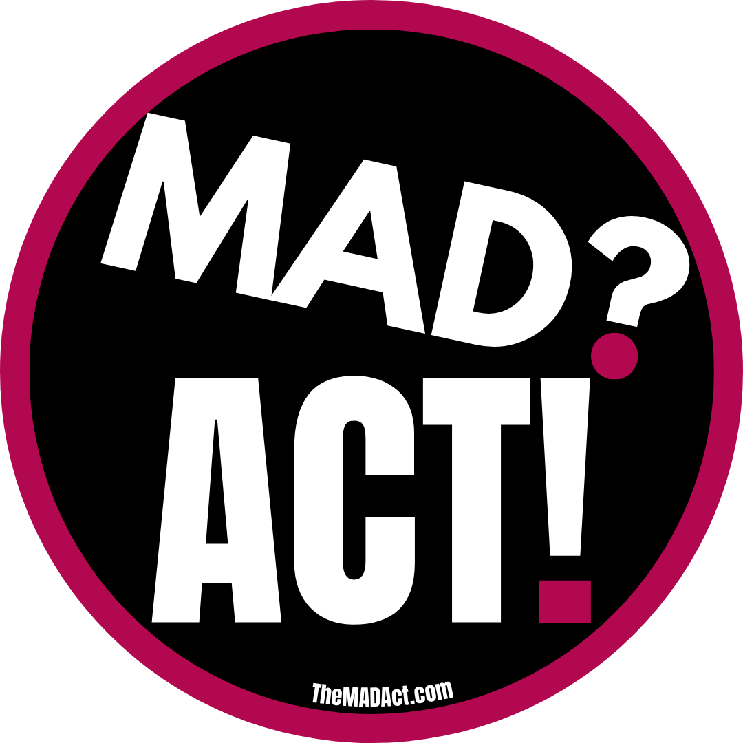 The MAD Act