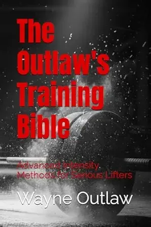 Outlaw's Training Bible