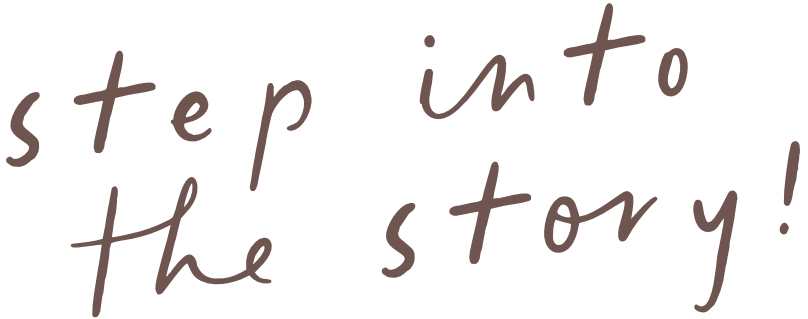 Step into the Story