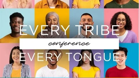 Every Tribe, Every Tongue Conference
