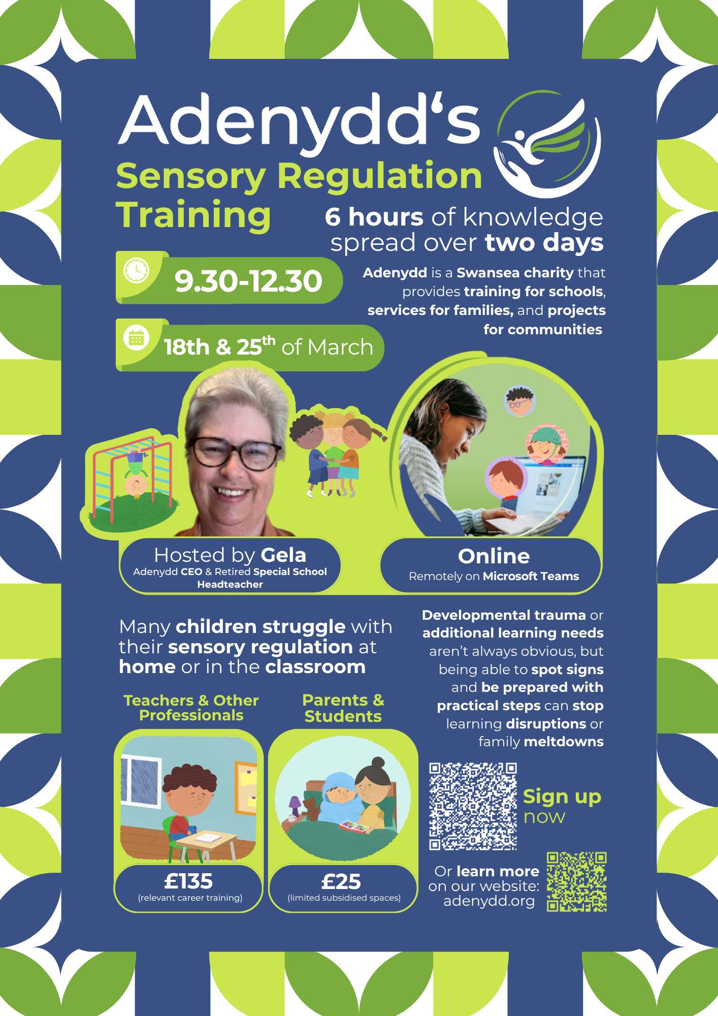 Flyer for Adendyd's Sensory Regulation Training, includes dates in March, 6 hours of training spread over two days, hosted by Gela, online via Microsoft Teams. Features imagery of children and a woman, with prices listed for relevant training and limited spaces.