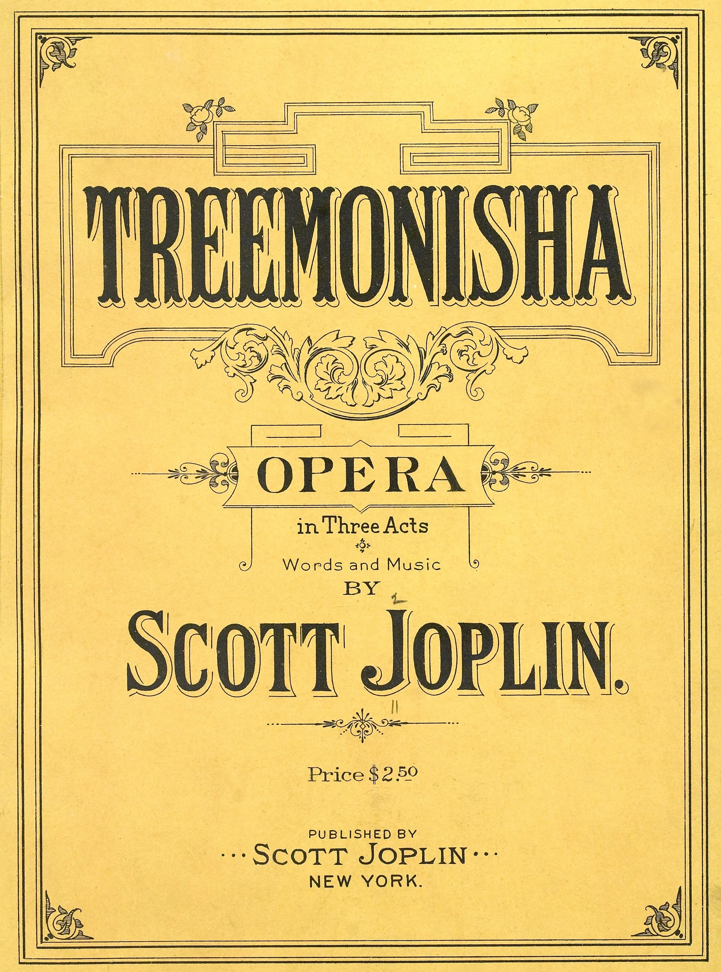 Cover page of a vintage sheet music book titled 'TREMONTISHA OPERA in Three Acts Words and Music by Scott Joplin' with decorative borders and floral accents.