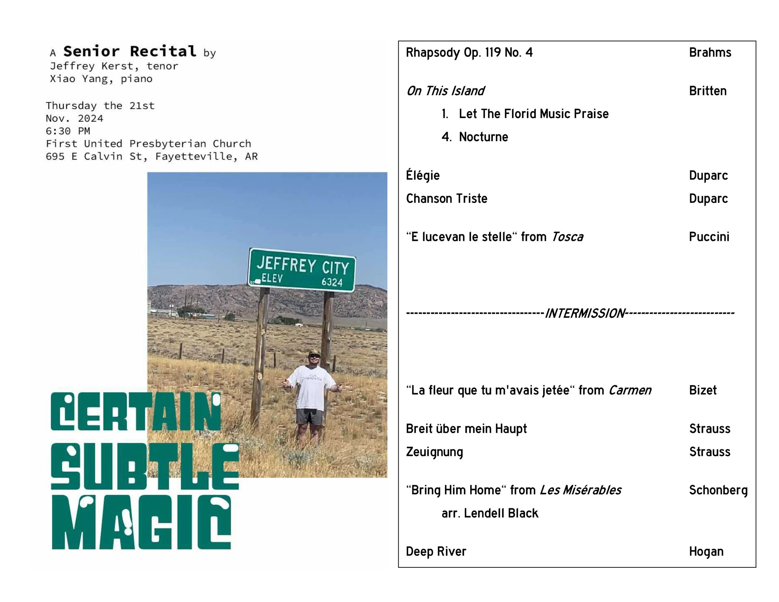 A concert ticket with details for a senior recital on November 21, 2024, at 6:30 PM at First United Presbyterian Church in Fayetteville, AR, alongside a scenic photograph of a person standing in front of a Jehovah City sign, with mountains in the background and the person wearing sunglasses and a white shirt.