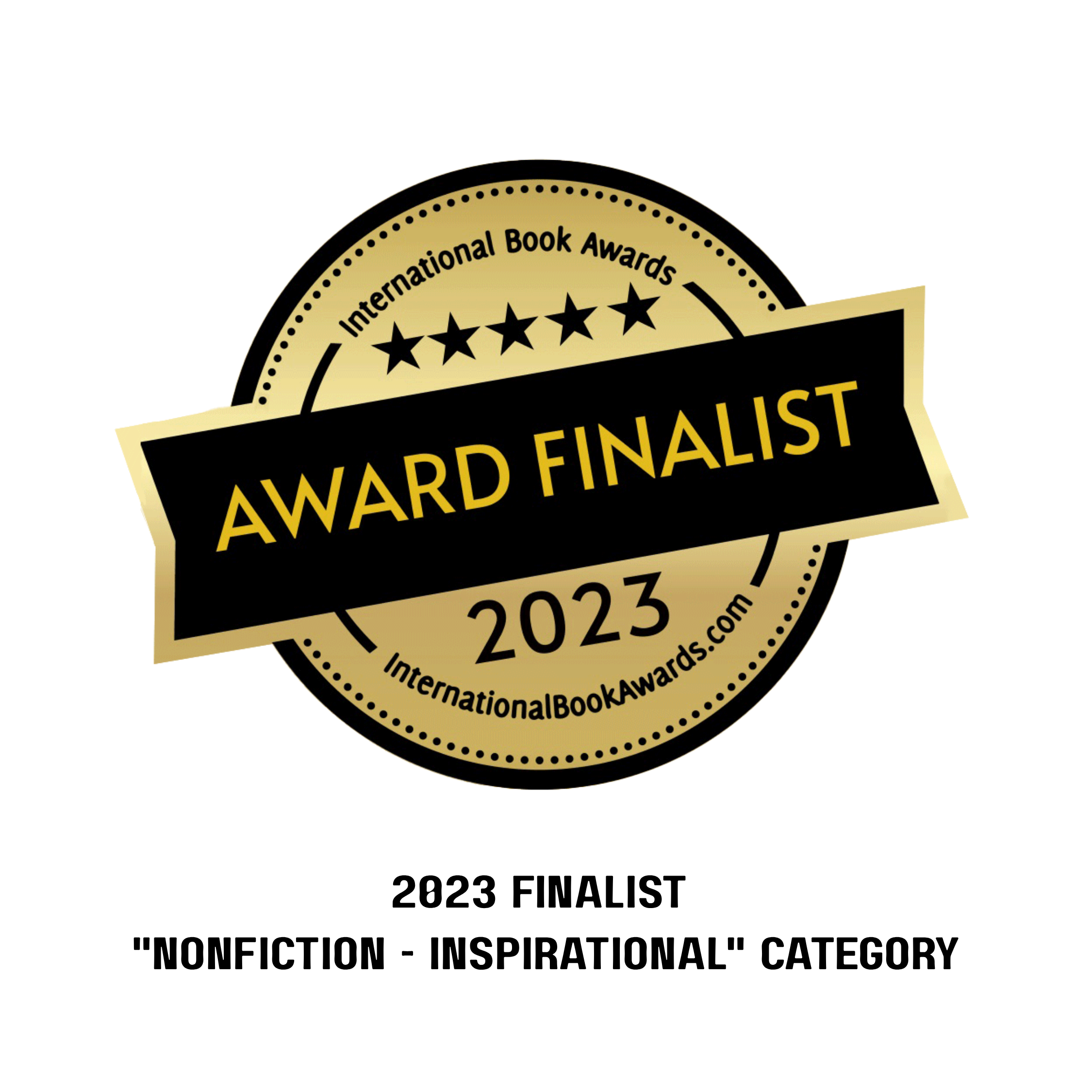 Close-up of a gold award medal with black text that reads 'International Book Awards Finalist 2023' and is surrounded by a black border with small black dots.