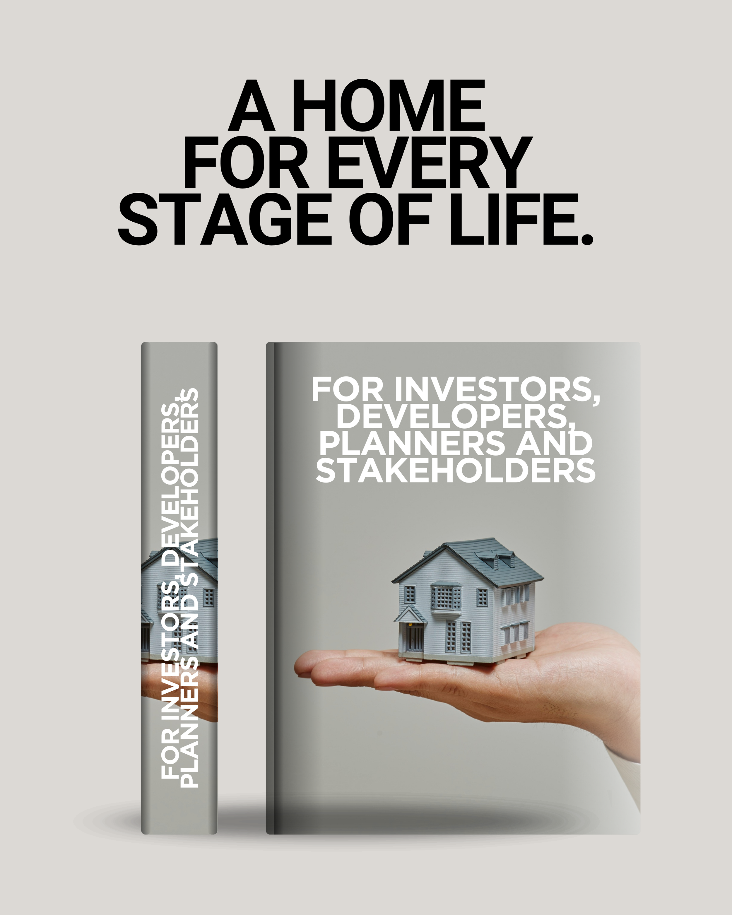 A hand holding a miniature model of a house, with text overlay about building a home for every stage of life.