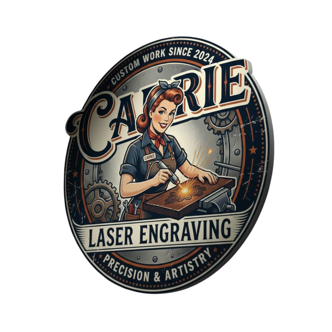 A vintage-style circular logo for 'Carie Laser Engraving,' featuring a woman with red hair, wearing a navy uniform with a red necktie and a headscarf, working with a laser engraver on a piece of wood. The background includes gears, and the text reads 'Custom Work Since 2024,' 'Laser Engraving,' and 'Precision & Artistry.'