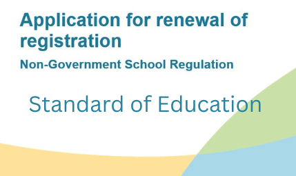 Application for Renewal of Registration	•	Standard of Education 