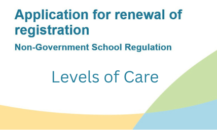 Application for Renewal of Registration	•	Levels of Care 
