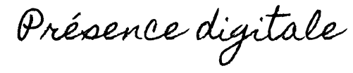Phrase "Présence digitale"