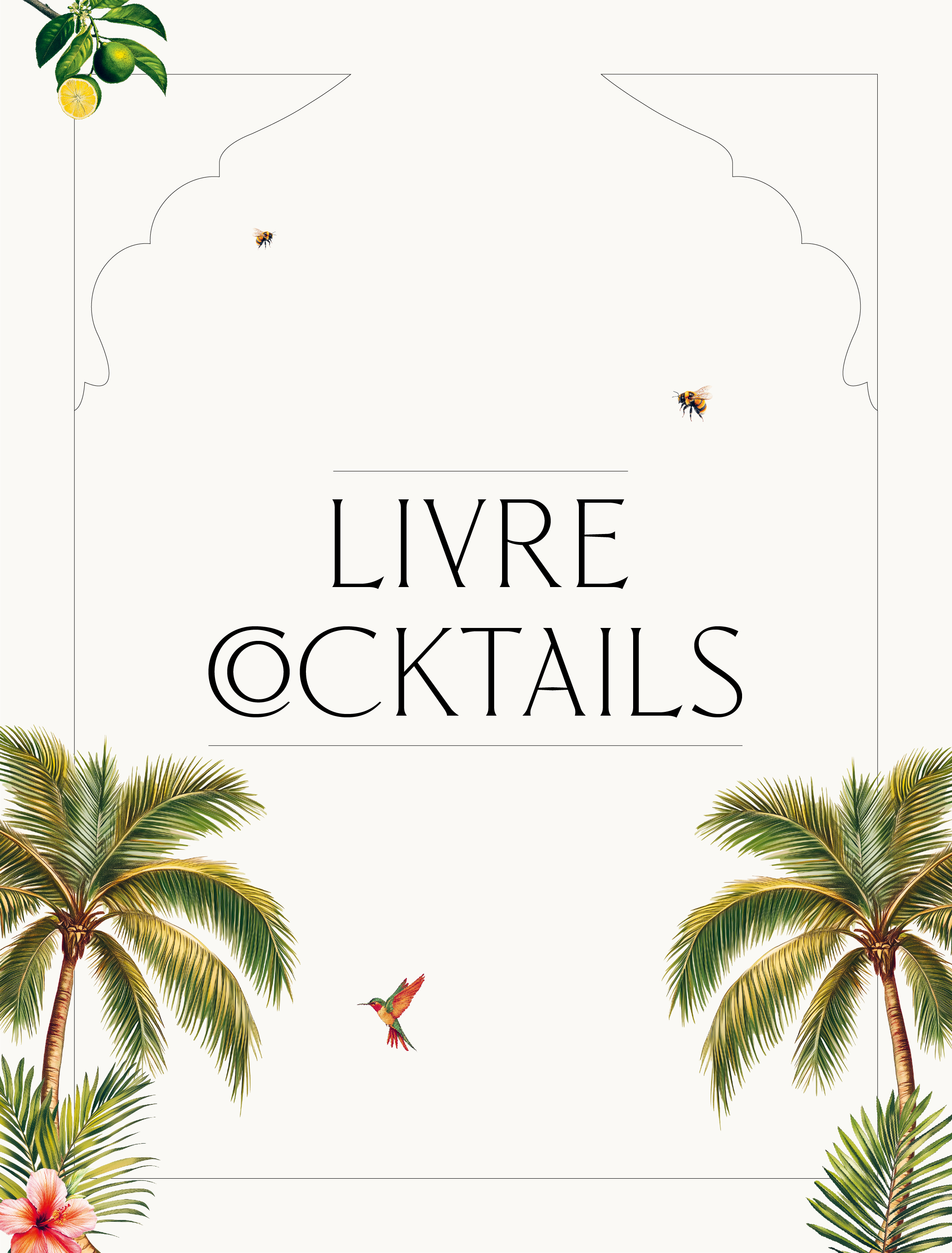 Une illustration de palmiers, de fleurs tropicales, de deux abeilles et d'un colibri sur un fond clair avec le texte 'Livre Cocktails'.