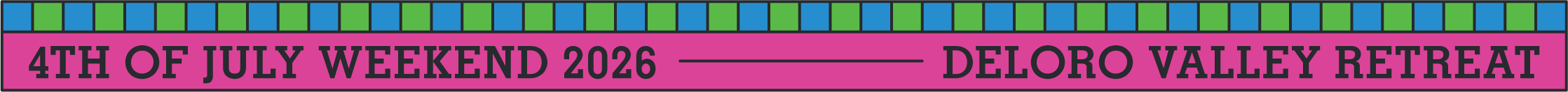 4th of July Weekend 2026 — Deloro Valley Retreat