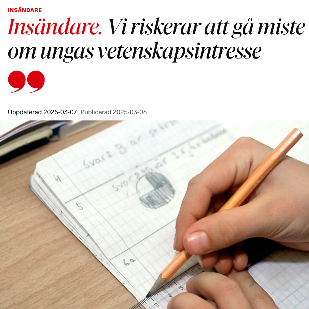 I frequently participate in debates regarding STEM. I have written several pieces in newspapers. This example is criticism to the Swedish government for not including youth organisations in their STEM strategy.
