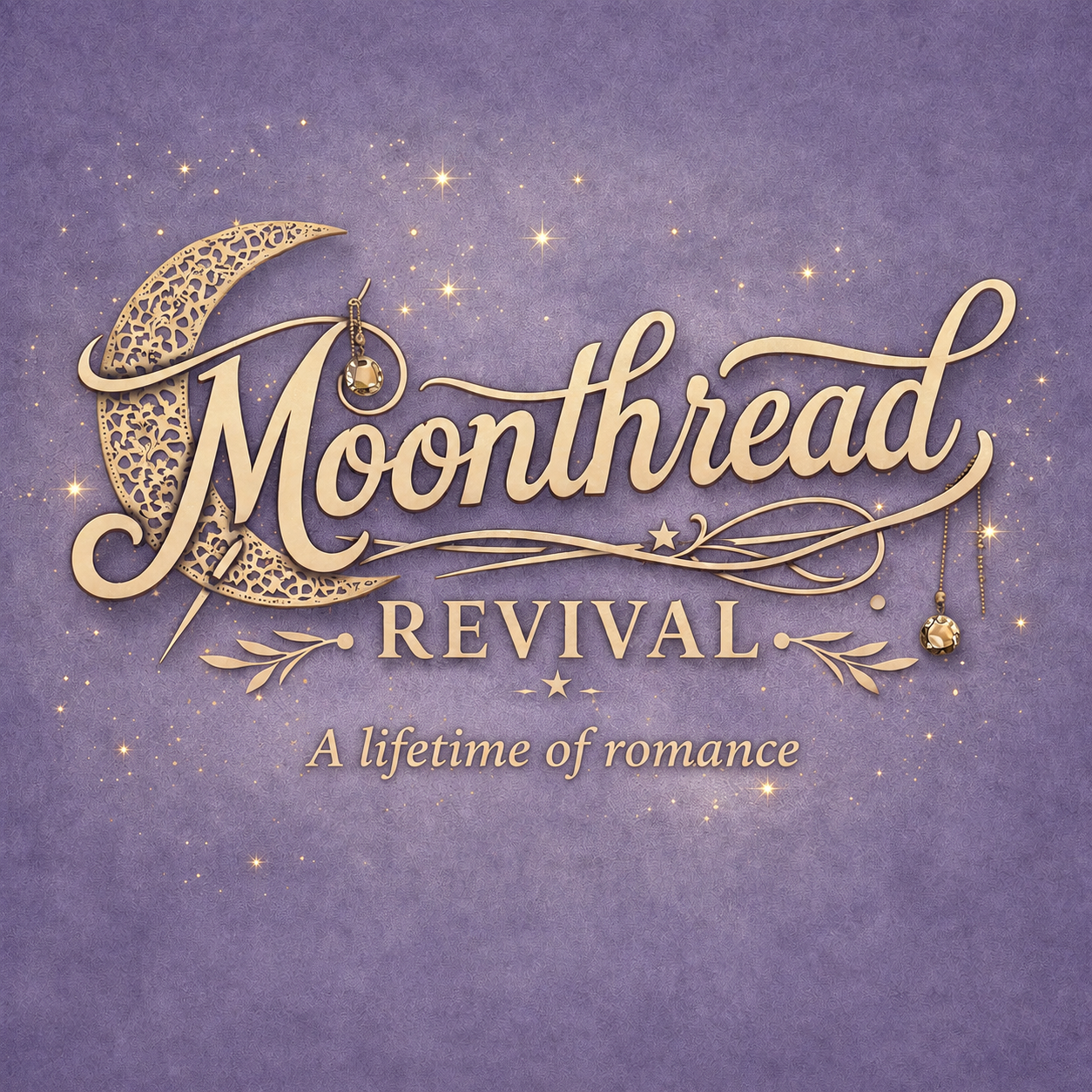 Decorative sign reading 'Moonthread Revival' with a crescent moon and star embellishments, set against a purple background with sparkles, and the tagline 'A lifetime of romance'.