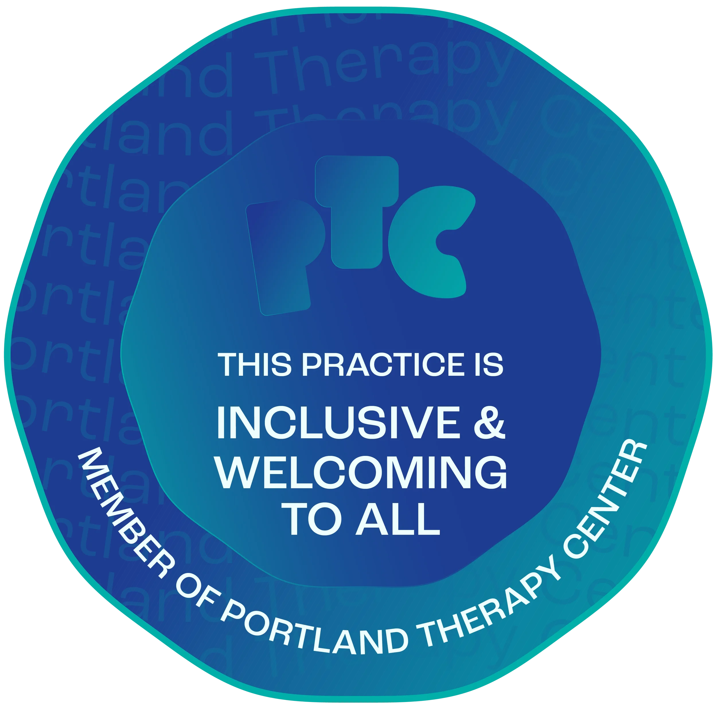 A circular badge with a blue background and teal border. The text on the badge reads, 'This practice is inclusive & welcoming to all,' with additional words related to therapy, support, and Portland arranged in a circular pattern around the inner edge.