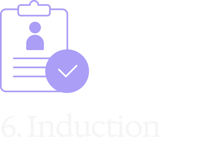 Graphic of a clipboard with a person's photo and information, a checkmark, and the text '6. Induction'.
