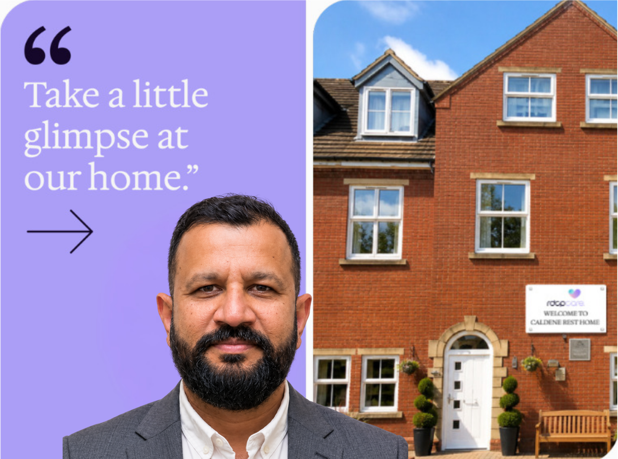RDCP branded text box with an image of Sandeep Kaur Dhindsa, Home Manager at Caldene Rest Home in West Bromwich that reads 'Take a little glimpse at our home.' alongside an image of the red brick exterior of Caldene Rest Home.
