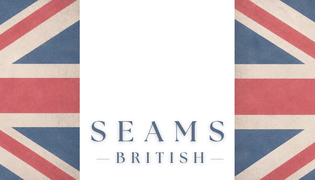 SEAMS BRITISH