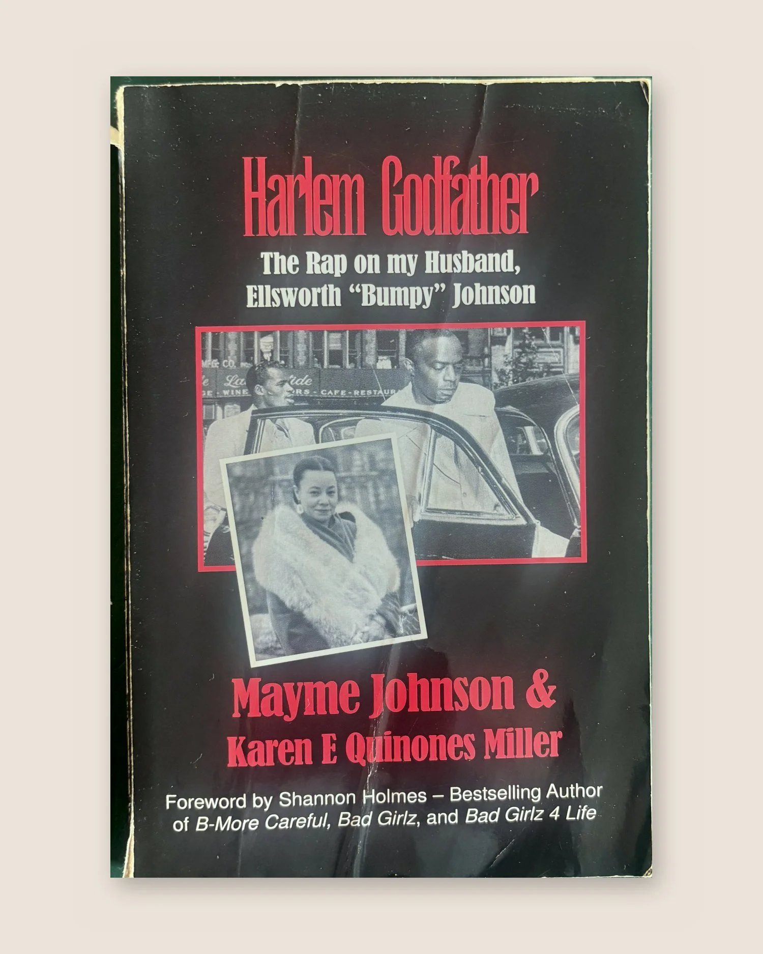 Harlem Godfather: The Rap on My Husband, Ellsworth 'Bumpy' Johnson