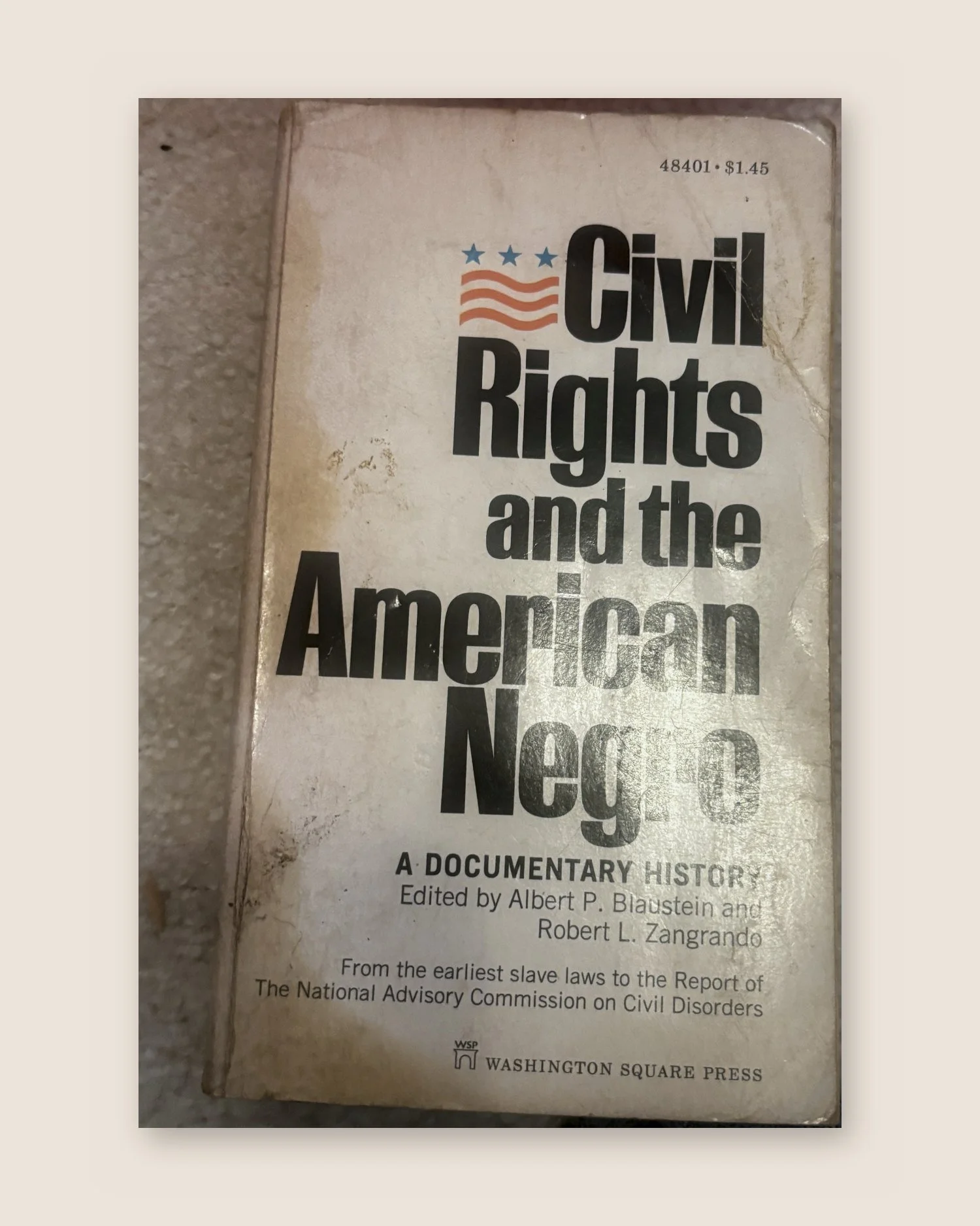 Civil Rights and the American Negro: A Documentary History