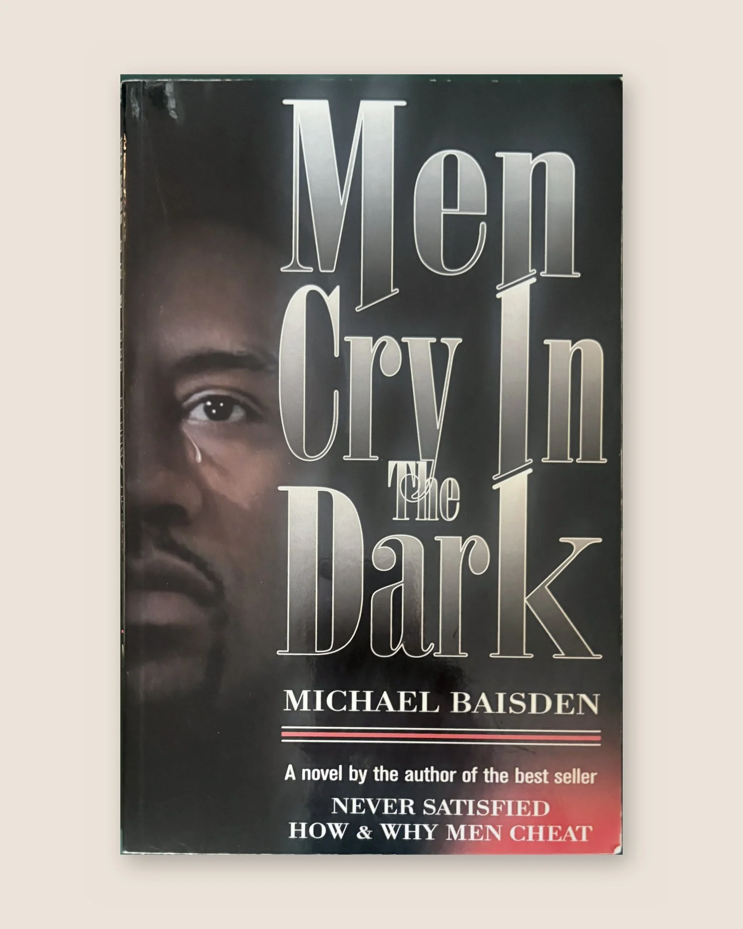 Men Cry In The Dark