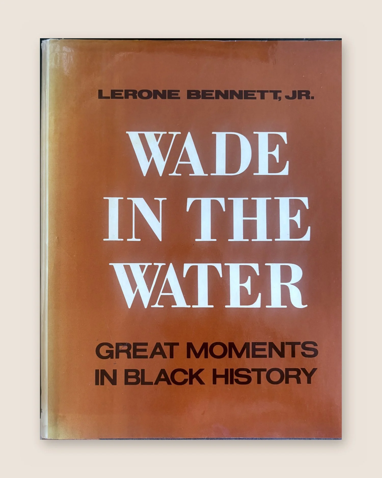 Wade in the Water: Great Moments in Black History