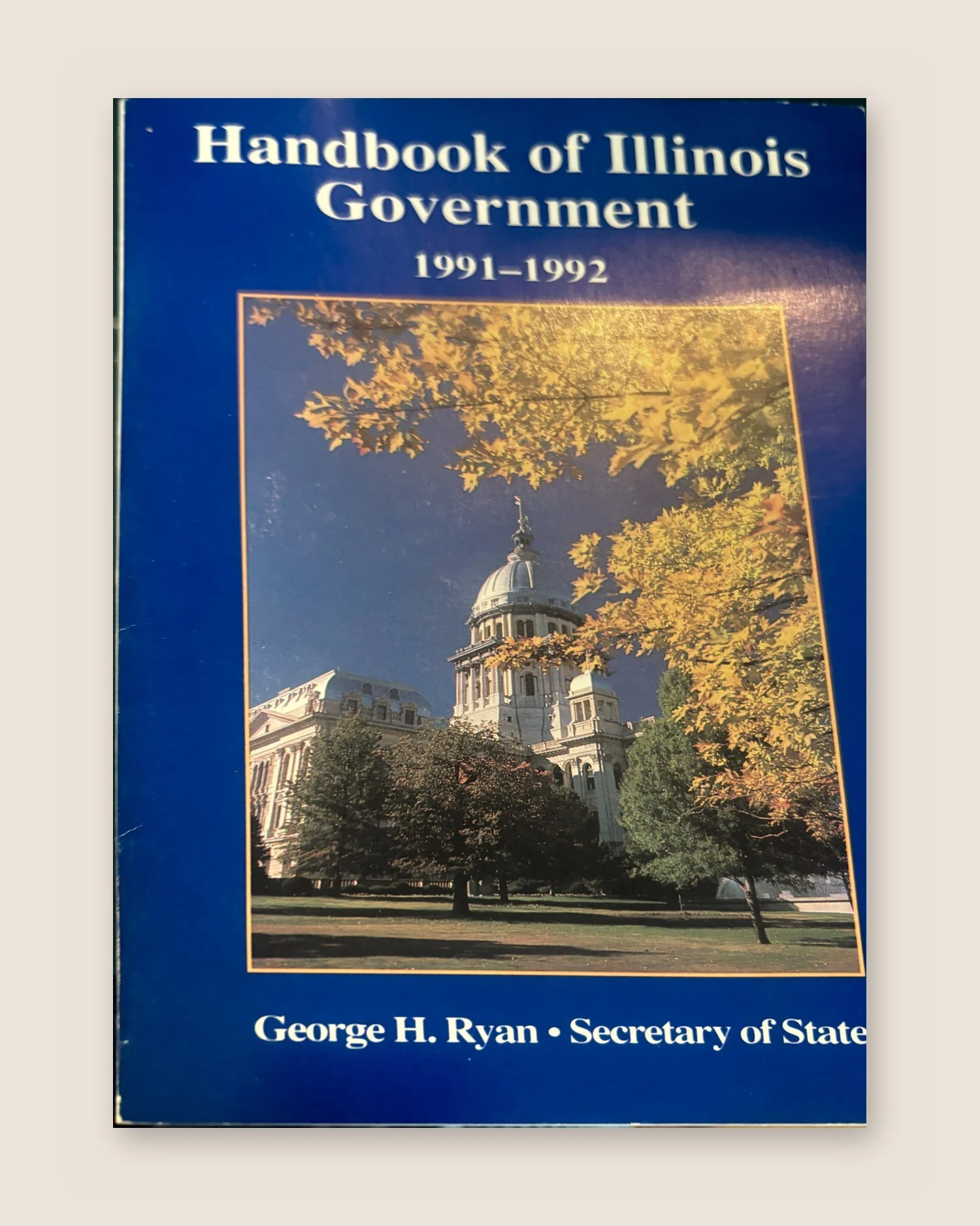 Handbook of Illinois Government 1991–1992