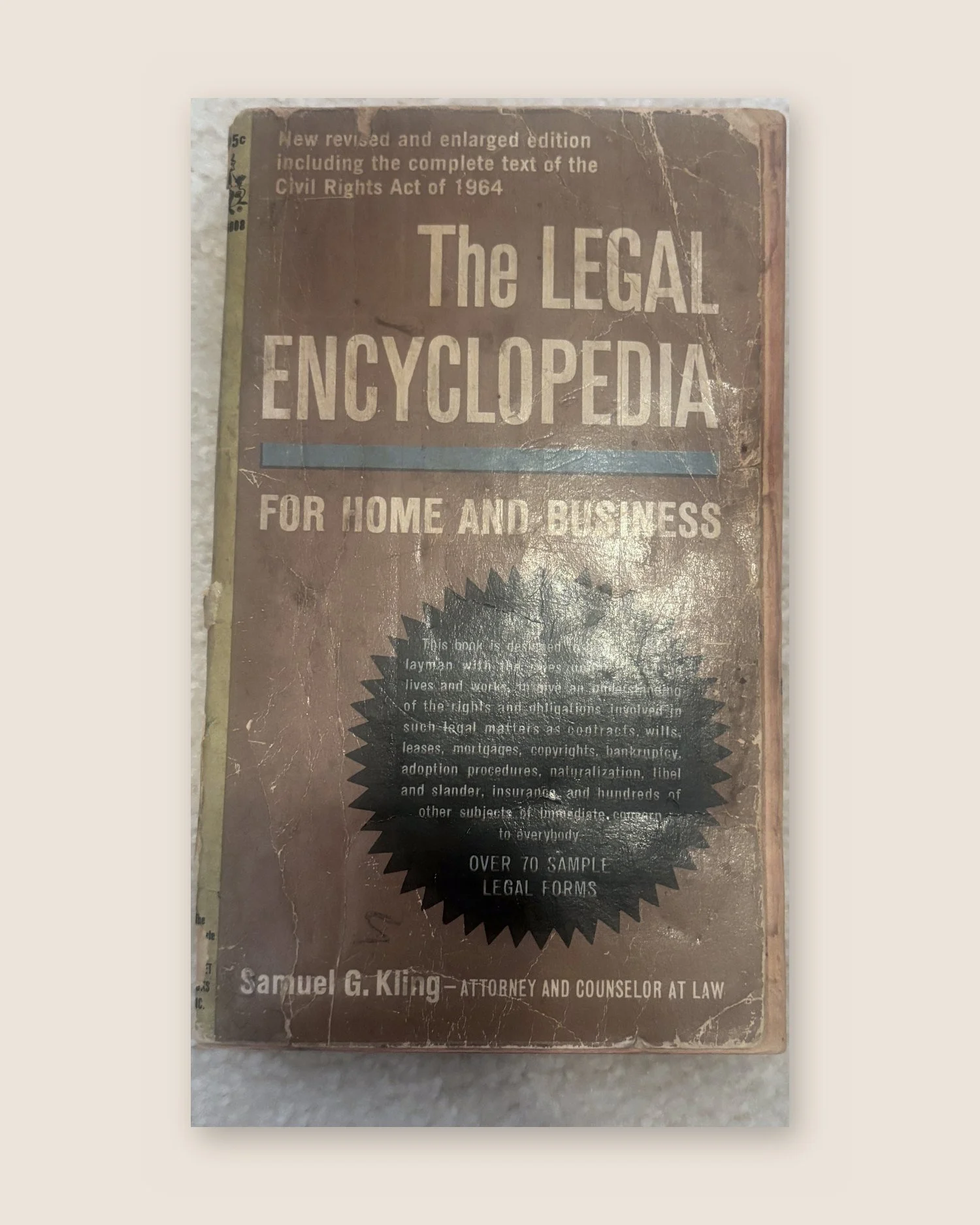 The Legal Encyclopedia for Home and Business
