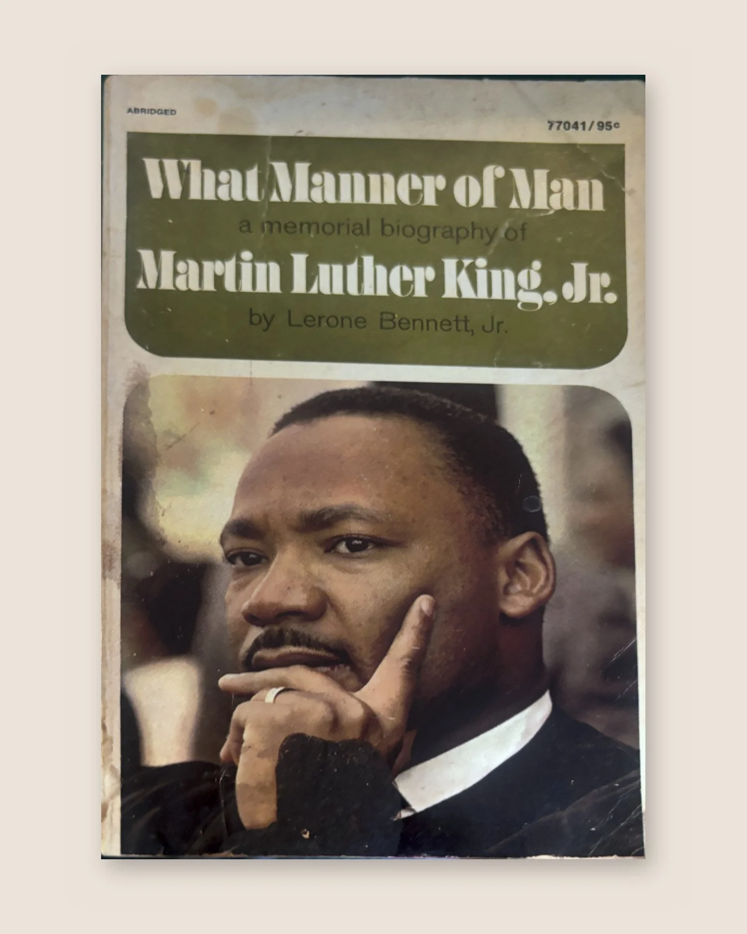 What Manner of Man: A Memorial Biography of Martin Luther King Jr.