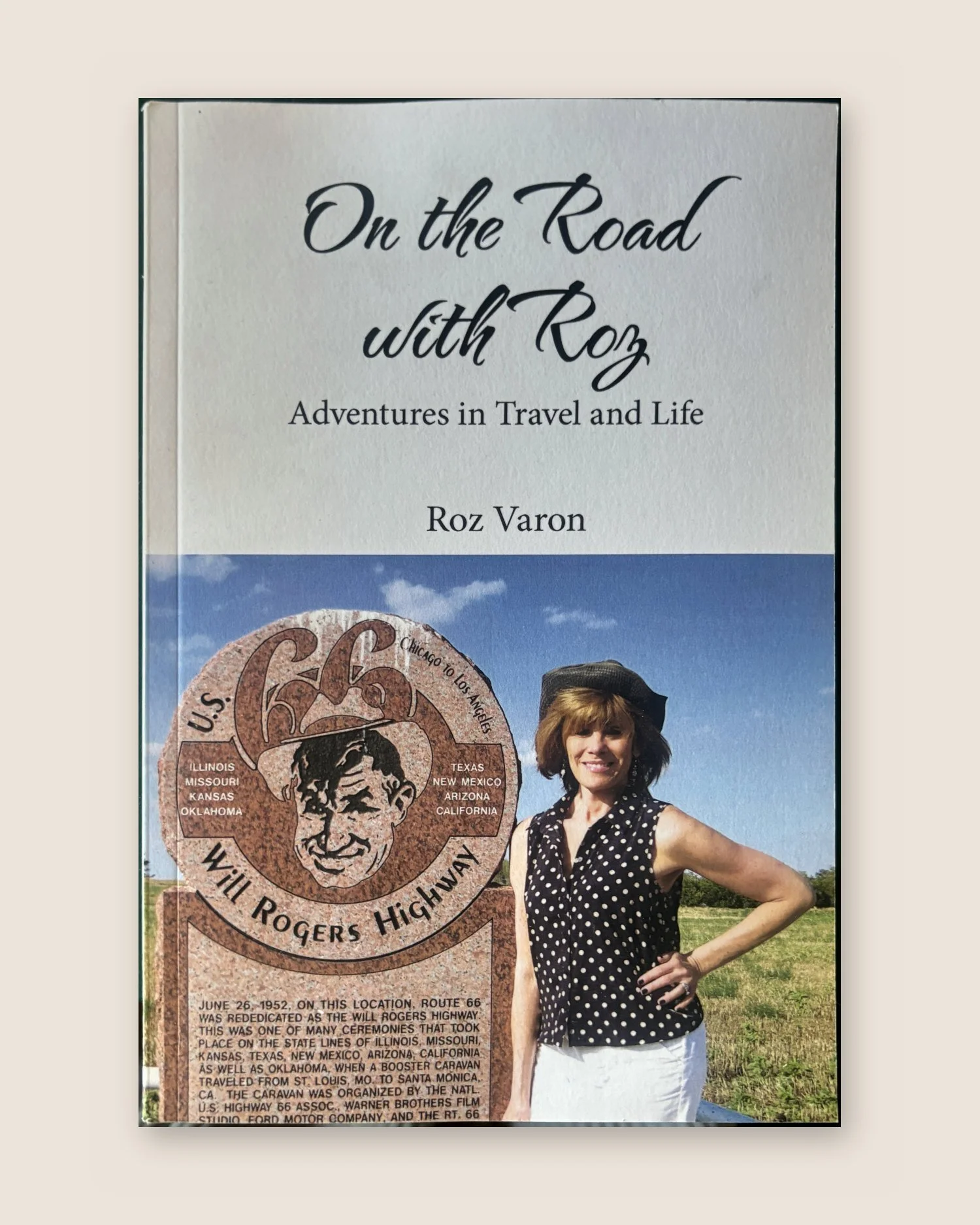 On the Road with Roz: Adventures in Travel and Life
