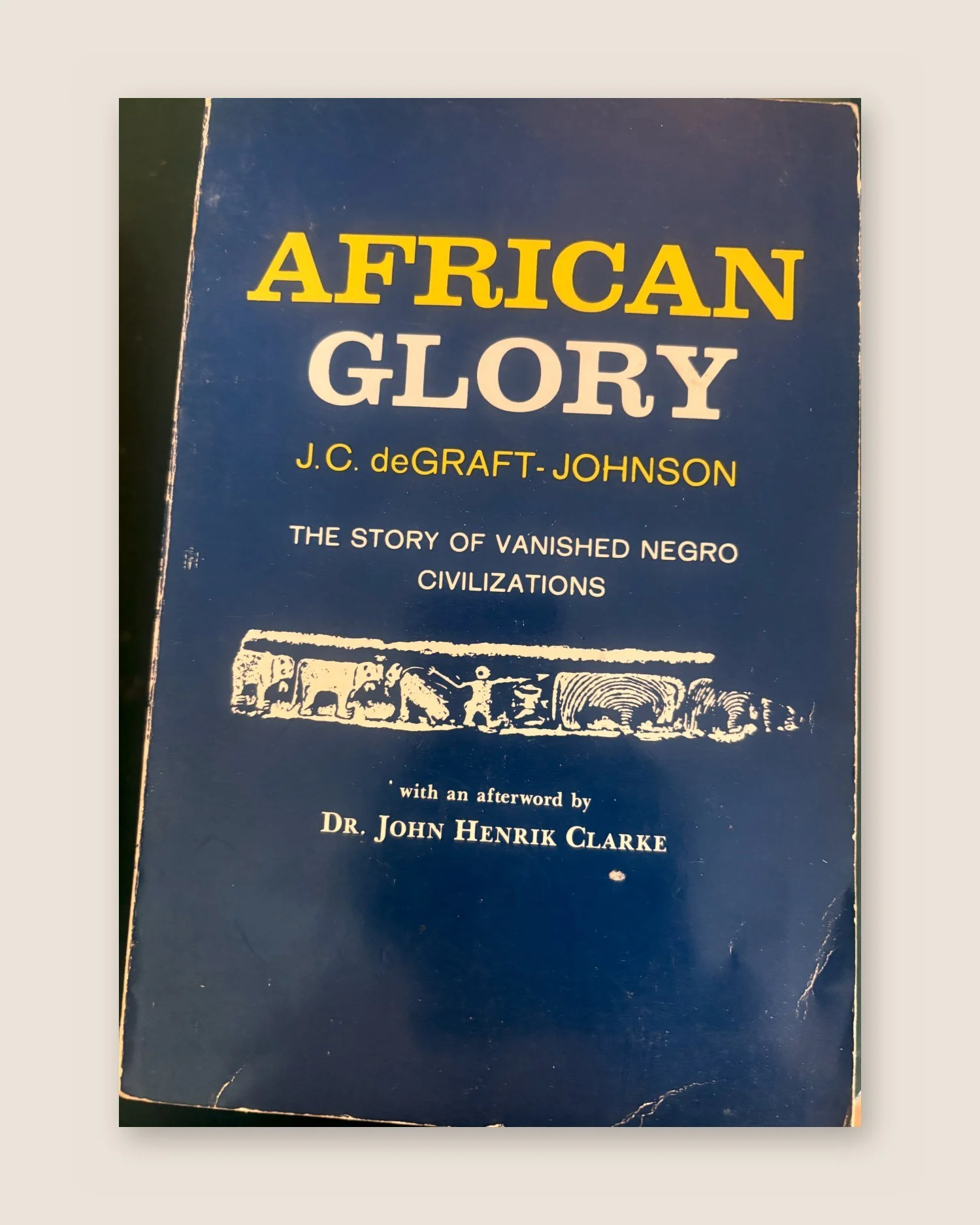 African Glory: The Story of Vanished Negro Civilizations