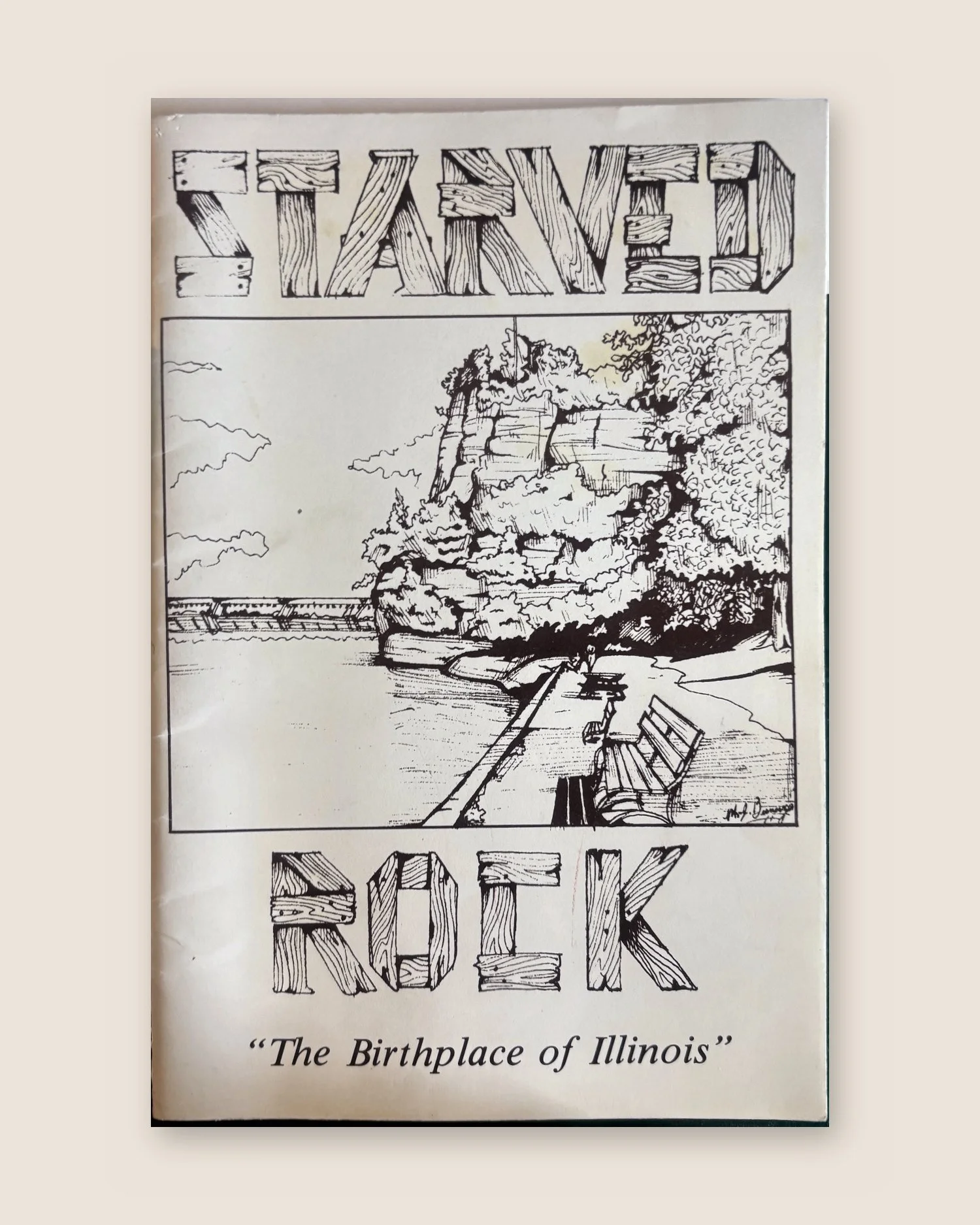 Starved Rock: "The Birthplace of Illinois"