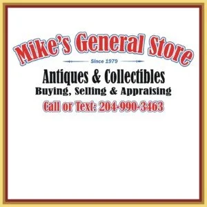 Sign for Mike's General Store advertising antiques, collectibles, buying, selling, and appraising, with a contact phone number.