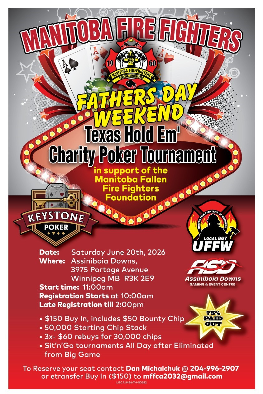 Poster for Manitoba Fire Fighters Fathers Day Weekend Poker Tournament supporting the Manitoba Fallen Fire Fighters Foundation, held on June 20th, 2026 at Assiniboia Downs in Winnipeg, MB.