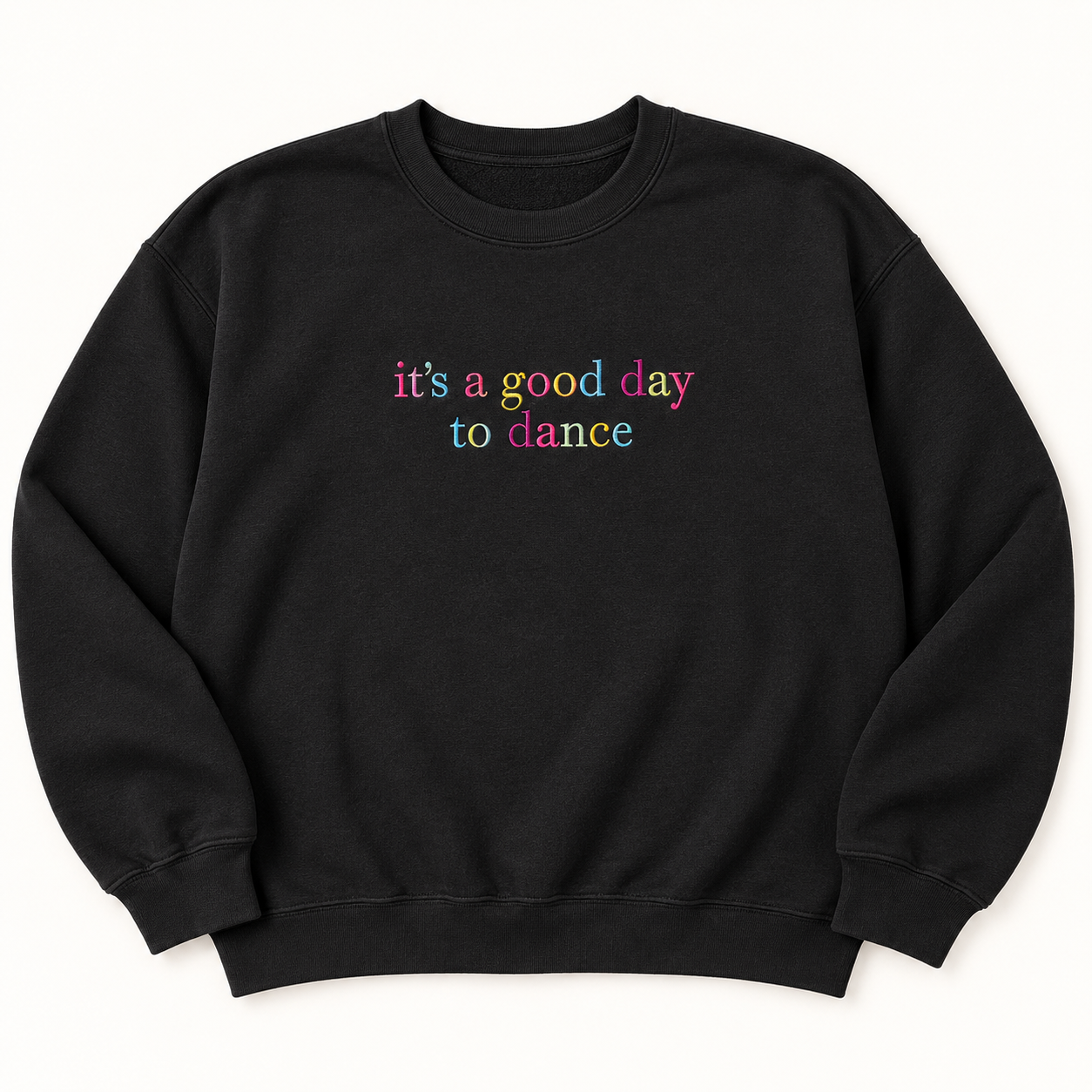 its a good day to dance Kids Sweatshirt