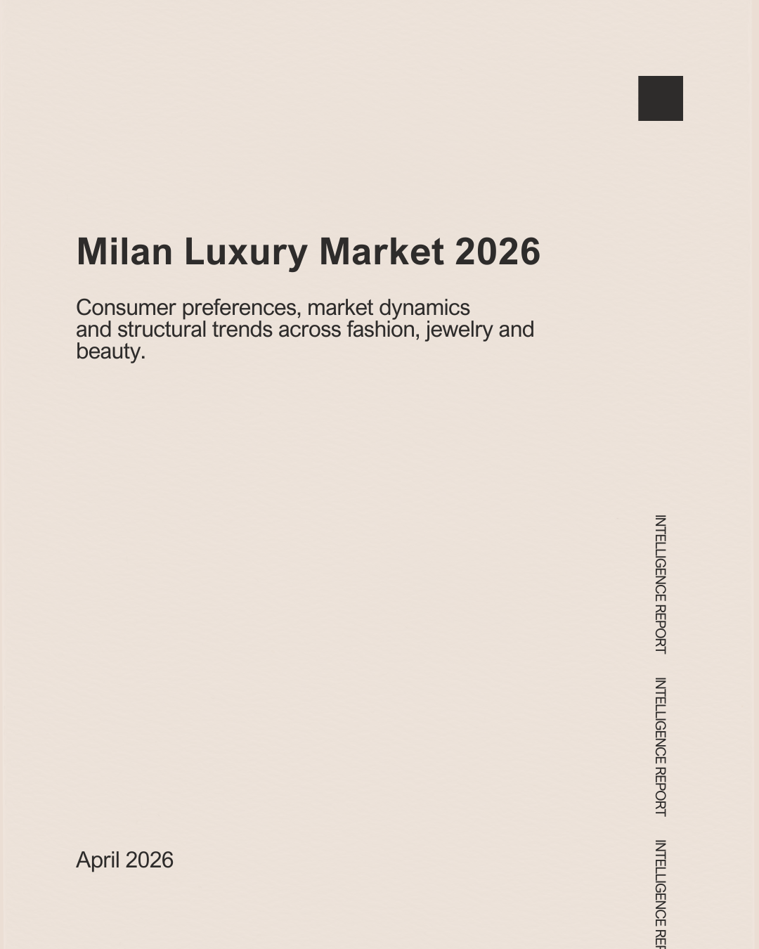Milan Luxury Market 2026: Consumer Preferences &amp; Structural Trends