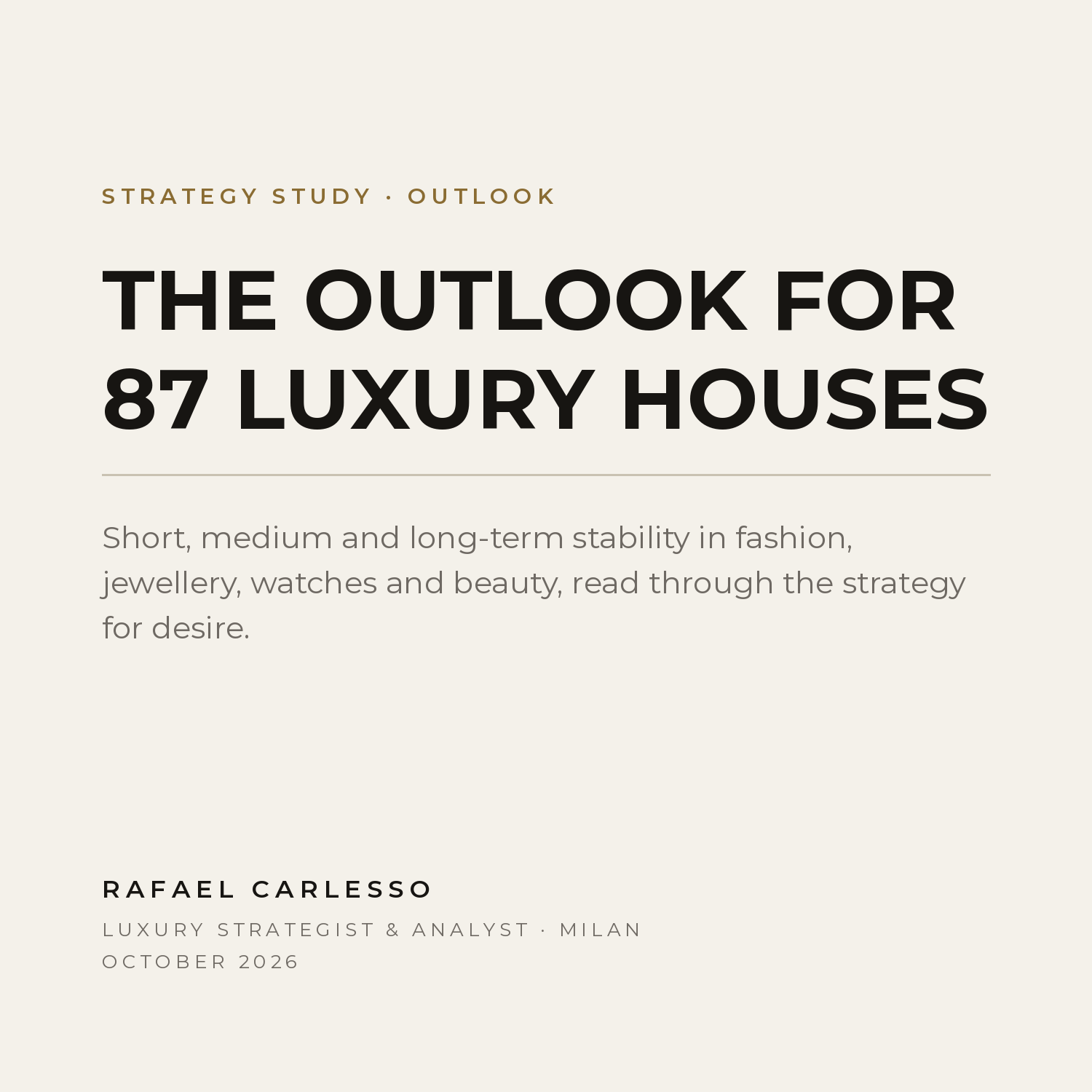 The Outlook for 87 Luxury Houses
