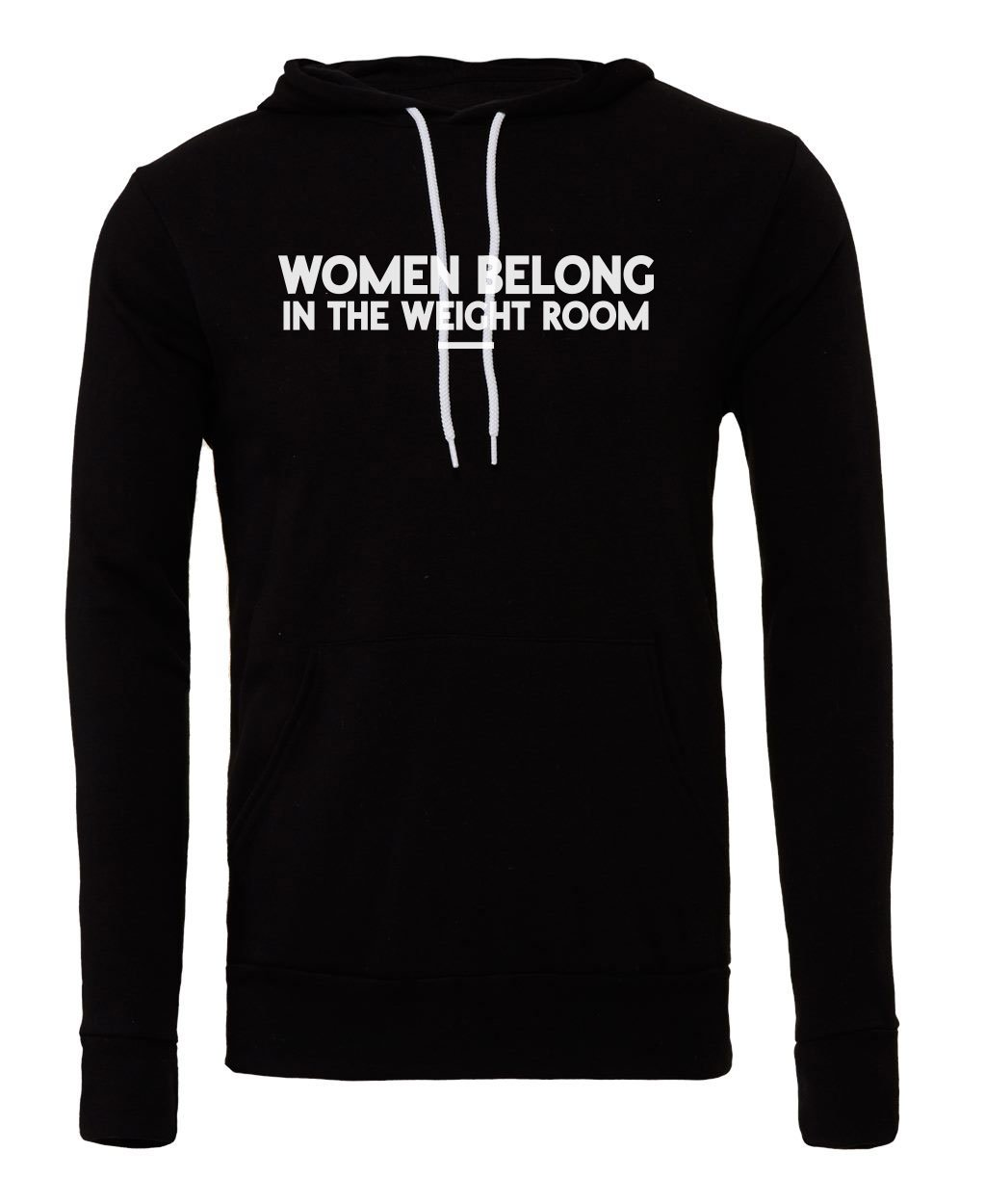 Women Belong in the Weight Room Hoodie