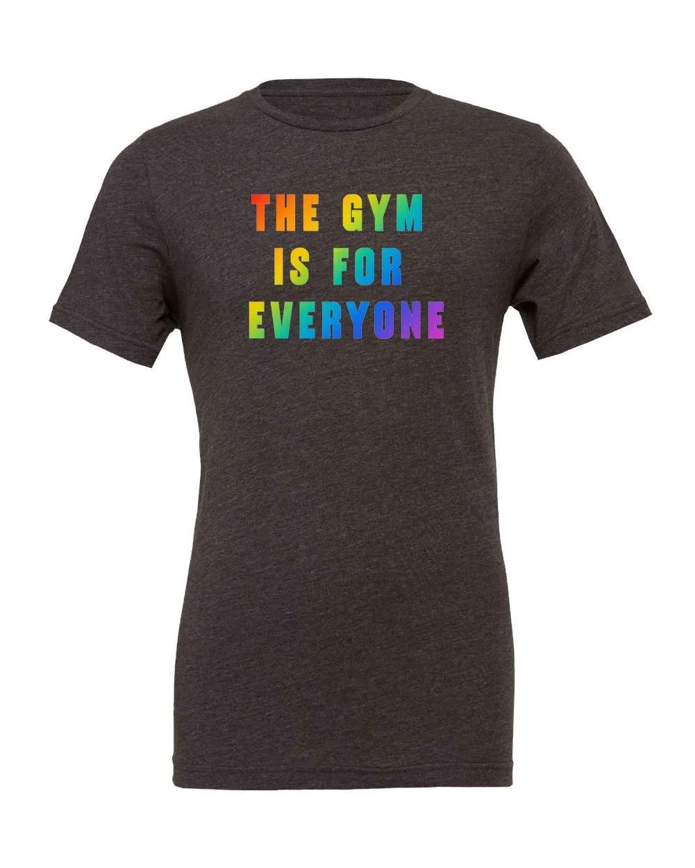 The Gym is for Everyone T-Shirt