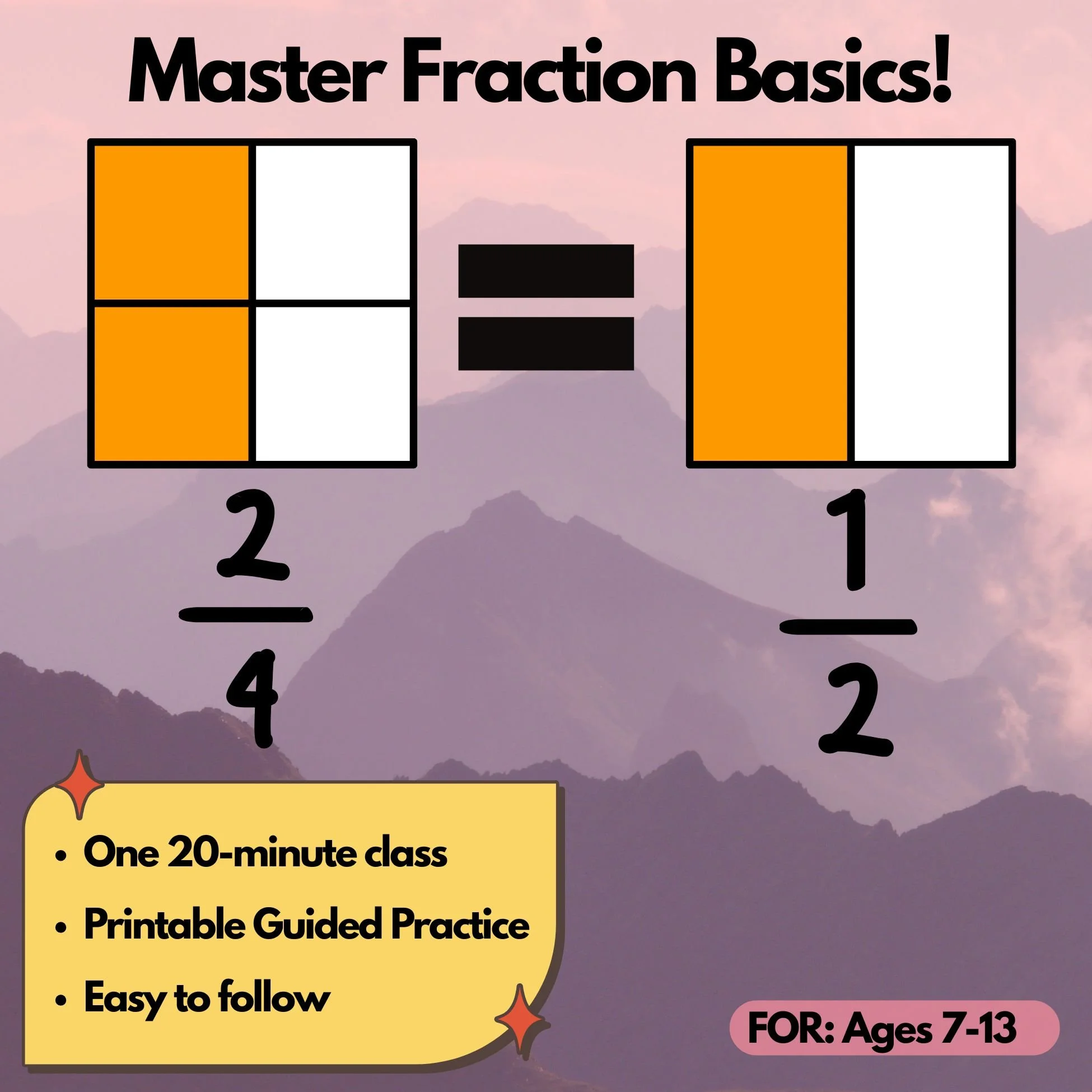 A promotional poster for a math learning activity titled "Master Fraction Basics!" including visual representations of fractions and details about a class for children ages 7-13, mentioning features such as a 20-minute class, printable guided practice, and its ease of following.