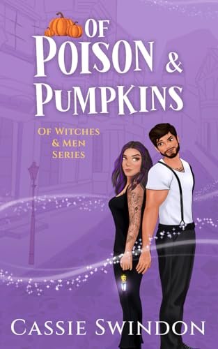 Of Poison & Pumpkins by Cassie Swindon
