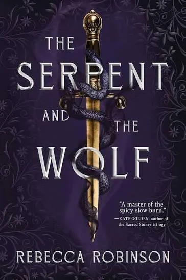 The Serpent and the Wolf by Rebecca Robinson (Hardcover)