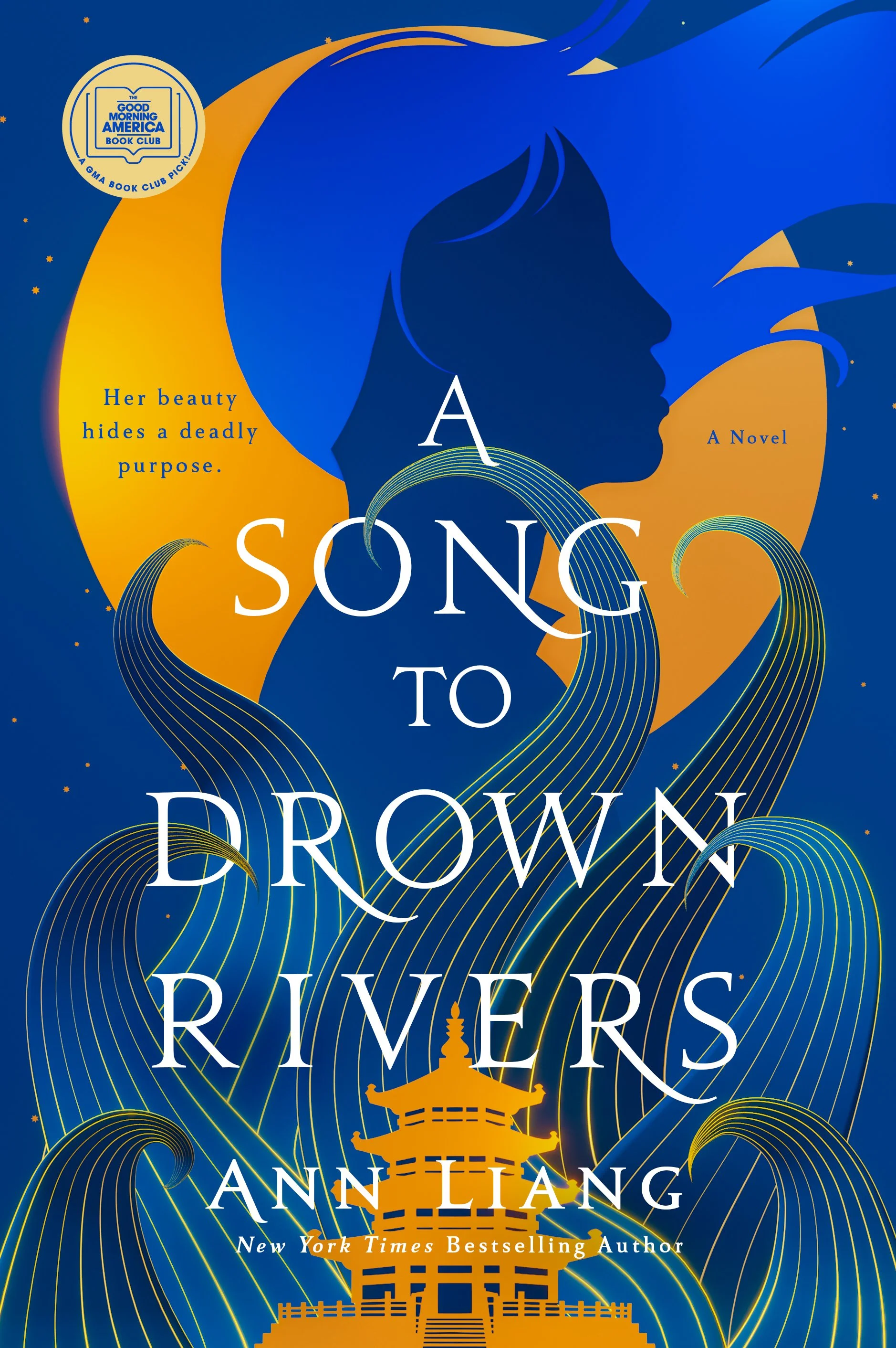 A Song to Drown Rivers by Ann Liang (Hardback)