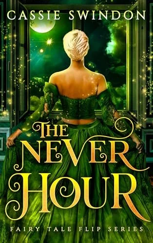 The Never Hour by Cassie Swindon