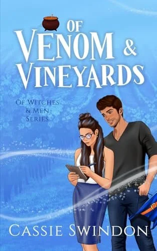 Of Venom & Vineyards by Cassie Swindon