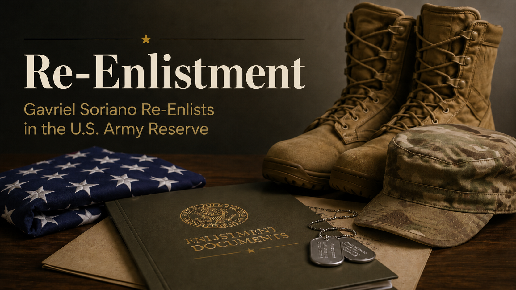 Gavriel Soriano Announces Re-Enlistment in U.S. Army Reserve, Calls for Leaders to Share the Burden of Service