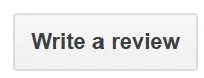 A gray button with black text that says 'Write a review'