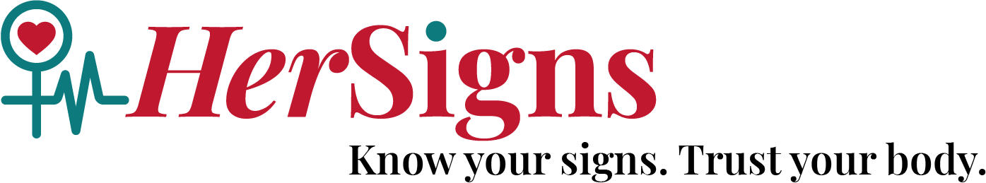 HerSigns Know your signs. Trust your body.
