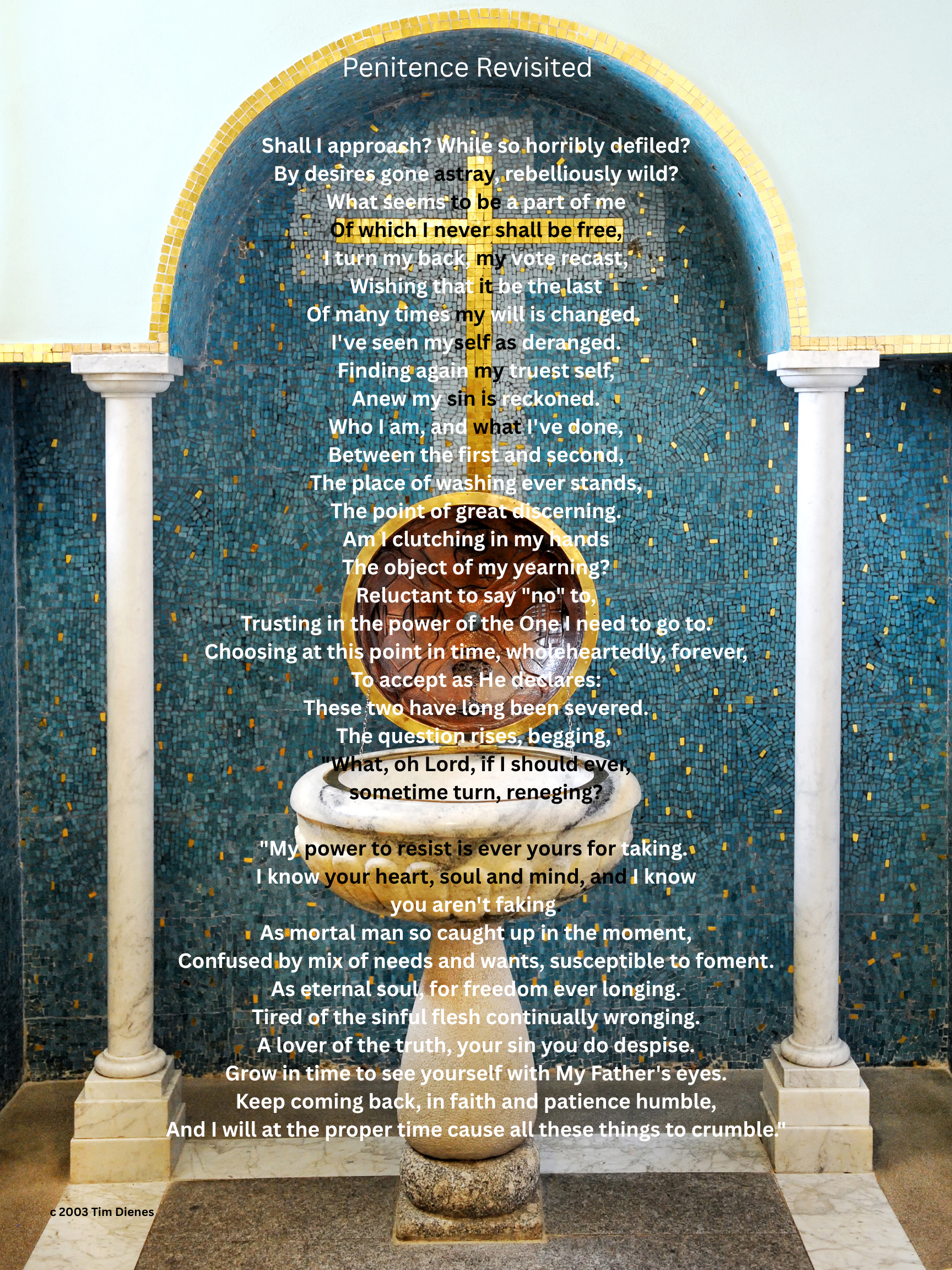 A decorative fountain with a mosaic blue background, columns on each side, and a golden cross in the center, featuring a poem superimposed over the image.
