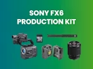 Sony FX6 Camera Package