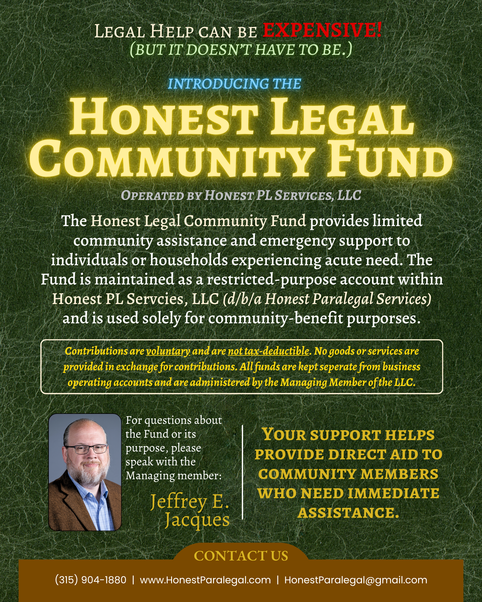 Information page about the Honest Legal Community Fund, operated by Honest PL Services, LLC. It explains the fund provides limited community assistance and emergency support for urgent needs, maintained as a restricted account for community-benefit purposes. Contact details include a phone number, website, and email.